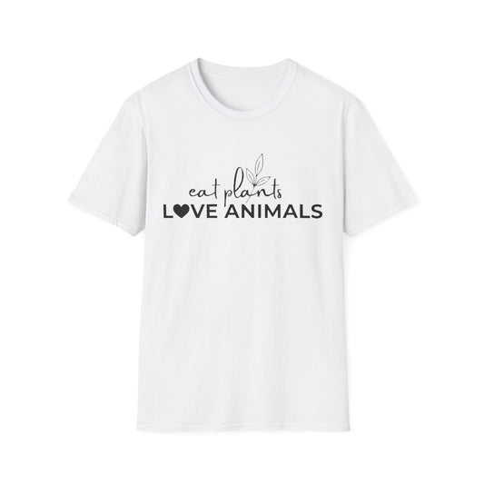 eat plants Love Animals T-Shirt