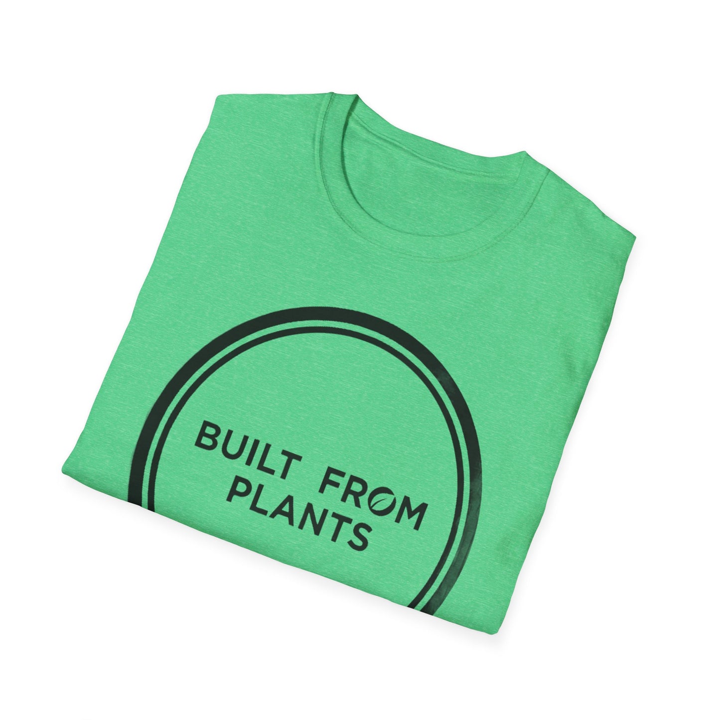 Built from plants T-Shirt