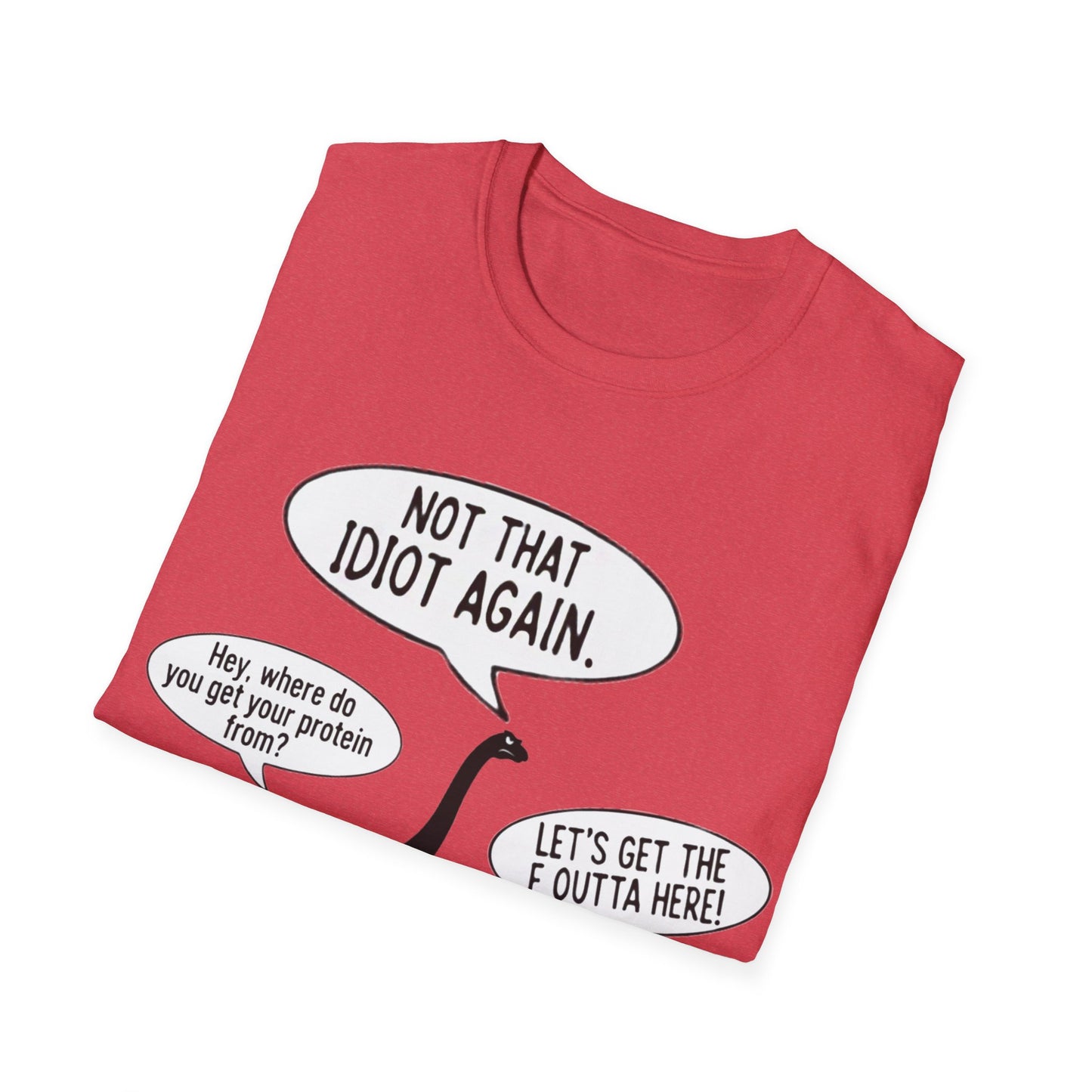 Where do you get your protein from? Dinosaurs T-Shirt