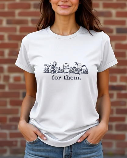 For Them. Tee