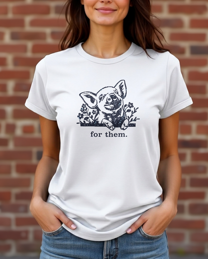 For pigs. Tee