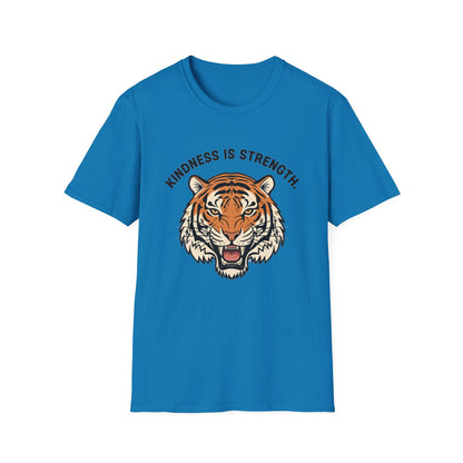 Kindness is Strength_Tiger T-Shirt