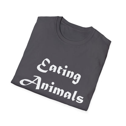 Eating Animals Is Weird T-Shirt