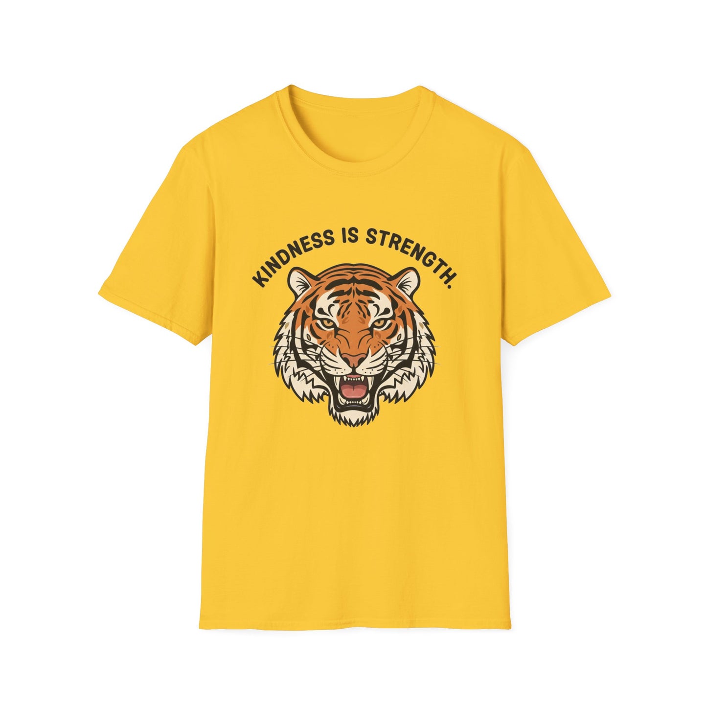 Kindness is Strength_Tiger T-Shirt