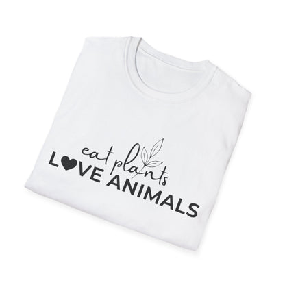 eat plants Love Animals T-Shirt