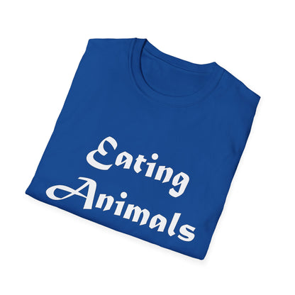 Eating Animals Is Weird T-Shirt