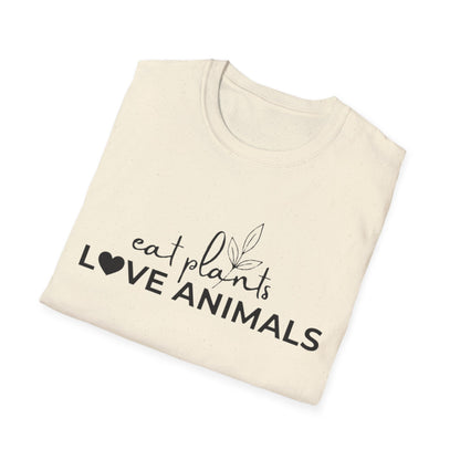 eat plants Love Animals T-Shirt