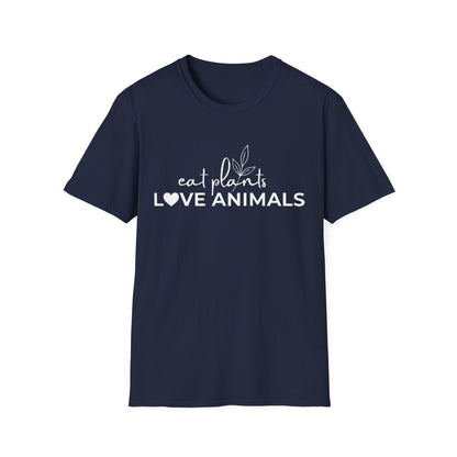 eat plants Love Animals T-Shirt