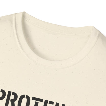 Protein? Plenty. Opinions? Irrelevant. T-Shirt