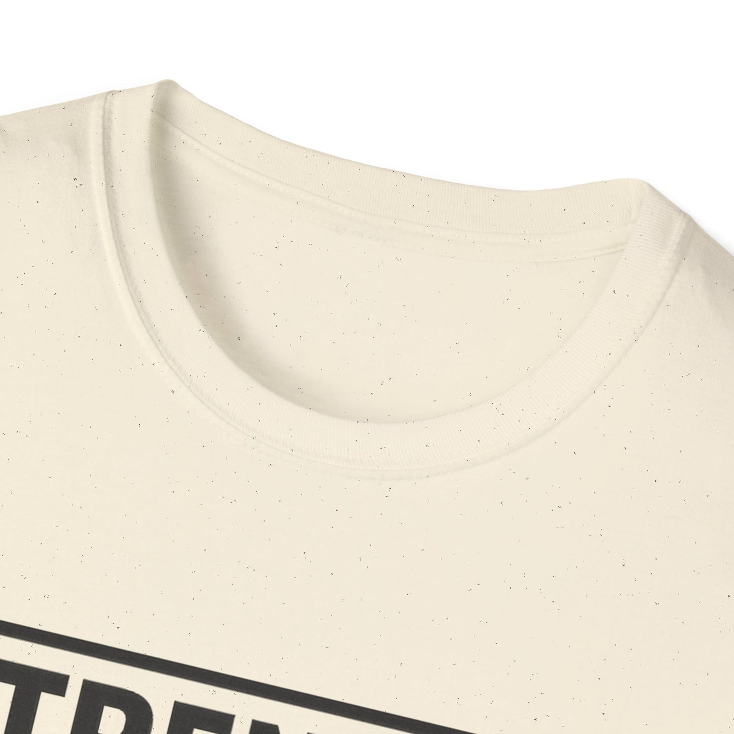 Strength has no meat requirement T-Shirt