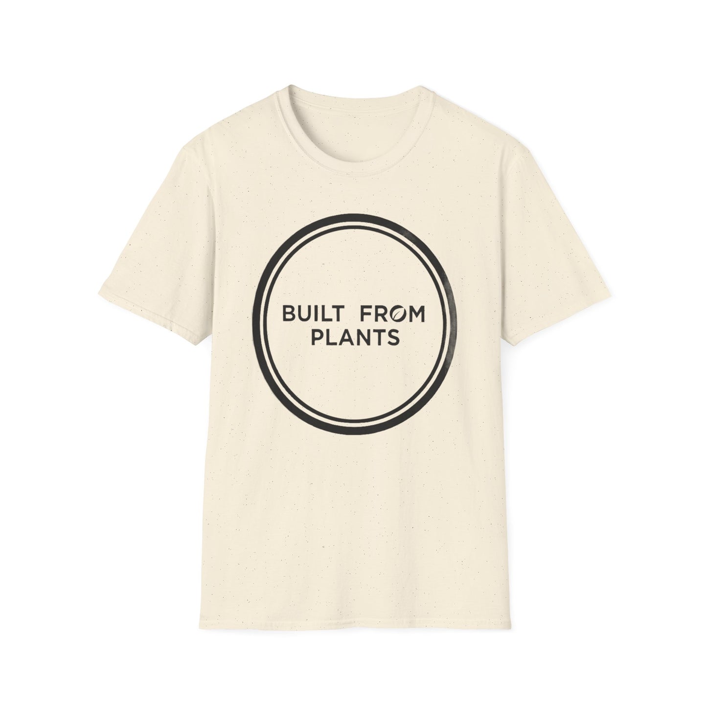 Built from plants T-Shirt