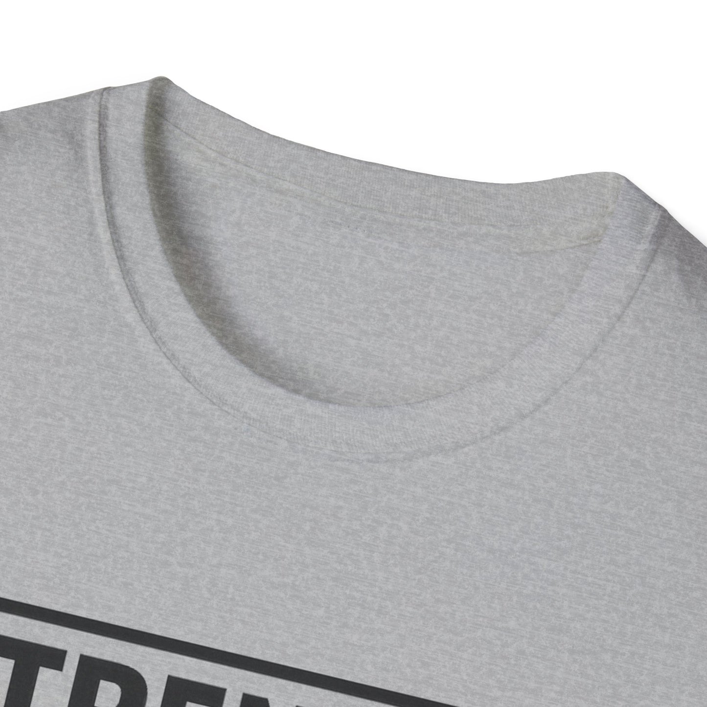 Strength has no meat requirement T-Shirt