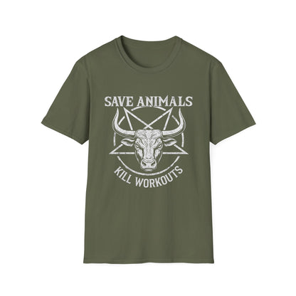 Save Animals Kill Workouts T-Shirt