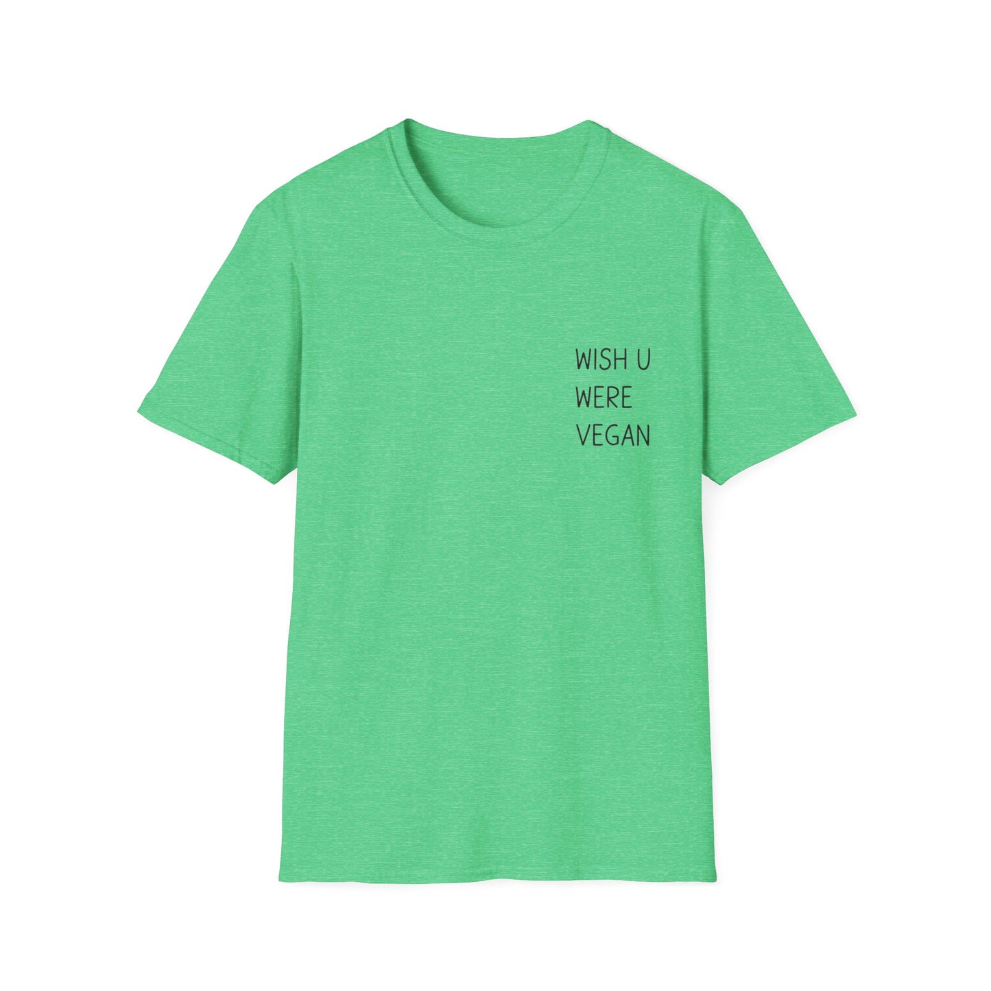 Wish U Were Vegan T-Shirt