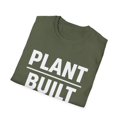 Plant Built T-Shirt