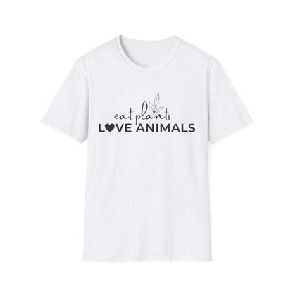 eat plants Love Animals T-Shirt