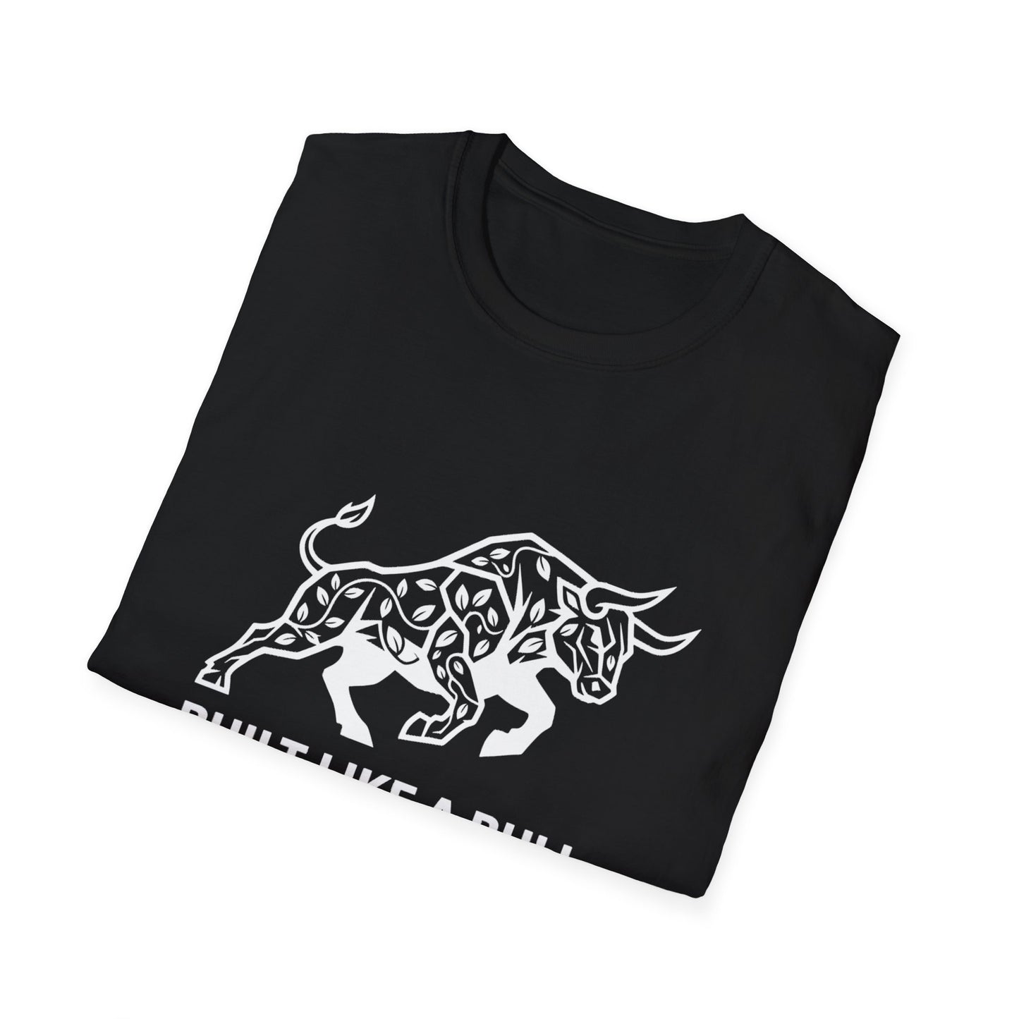 Built Like A Bull T-Shirt