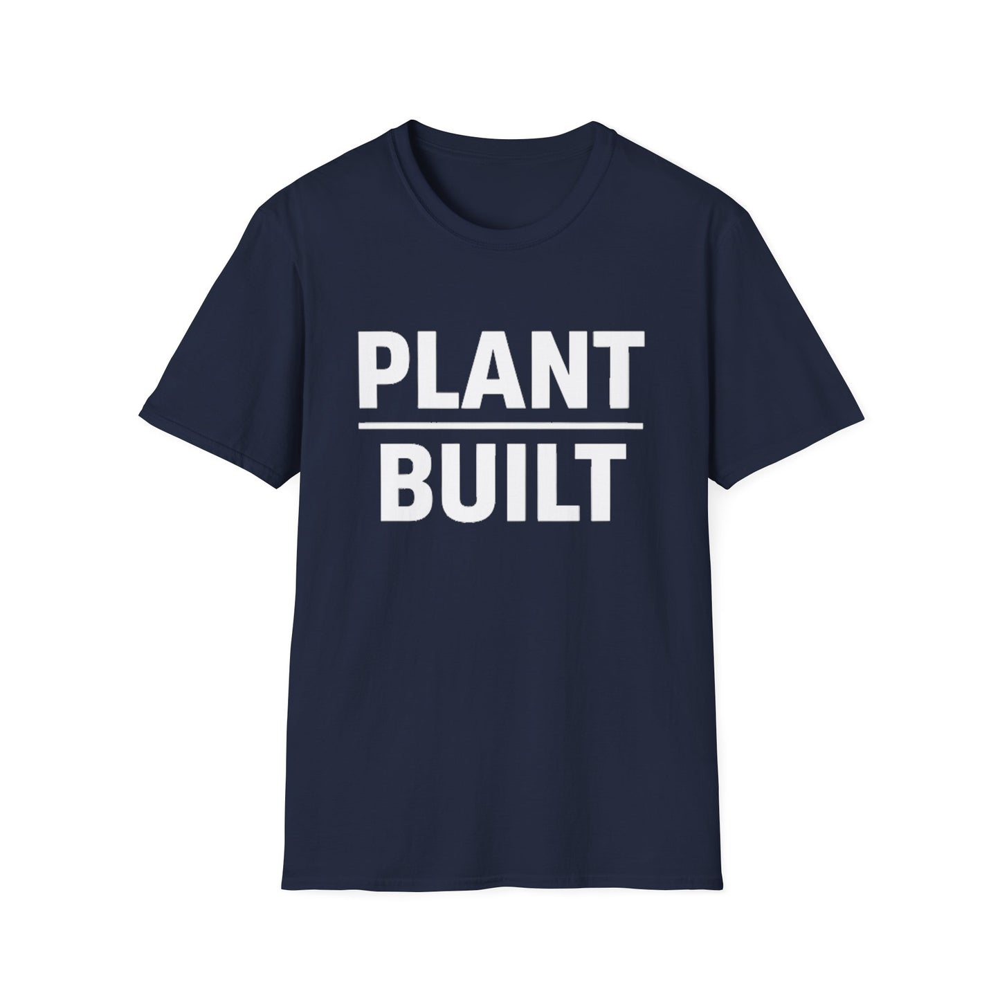 Plant Built T-Shirt