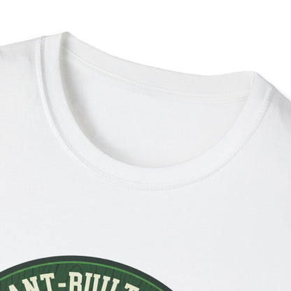 Plant-Built Power T-Shirt