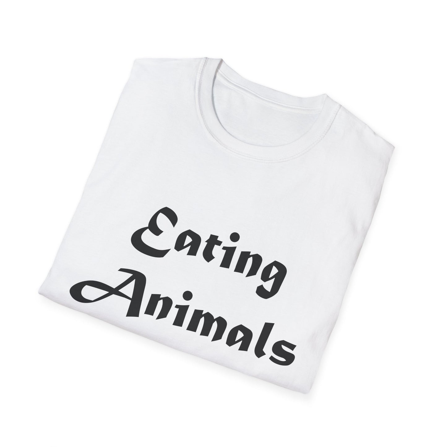 Eating Animals Is Weird T-Shirt