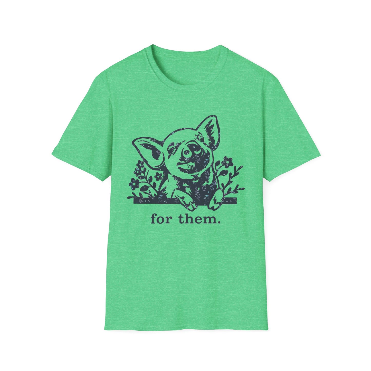 For Them. pig T-Shirt