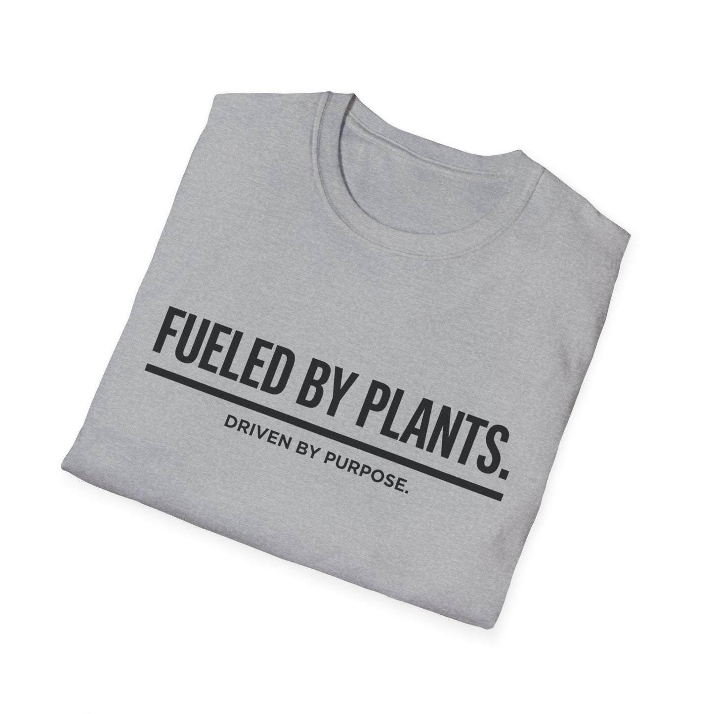 Fueled By Plants. Driven By Purpose. T-Shirt