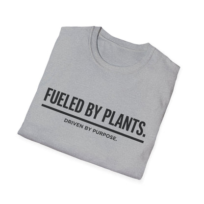Fueled By Plants. Driven By Purpose. T-Shirt