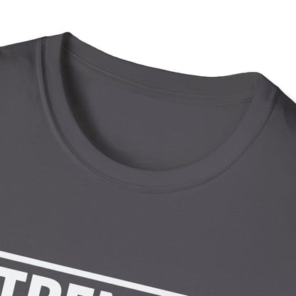 Strength has no meat requirement T-Shirt