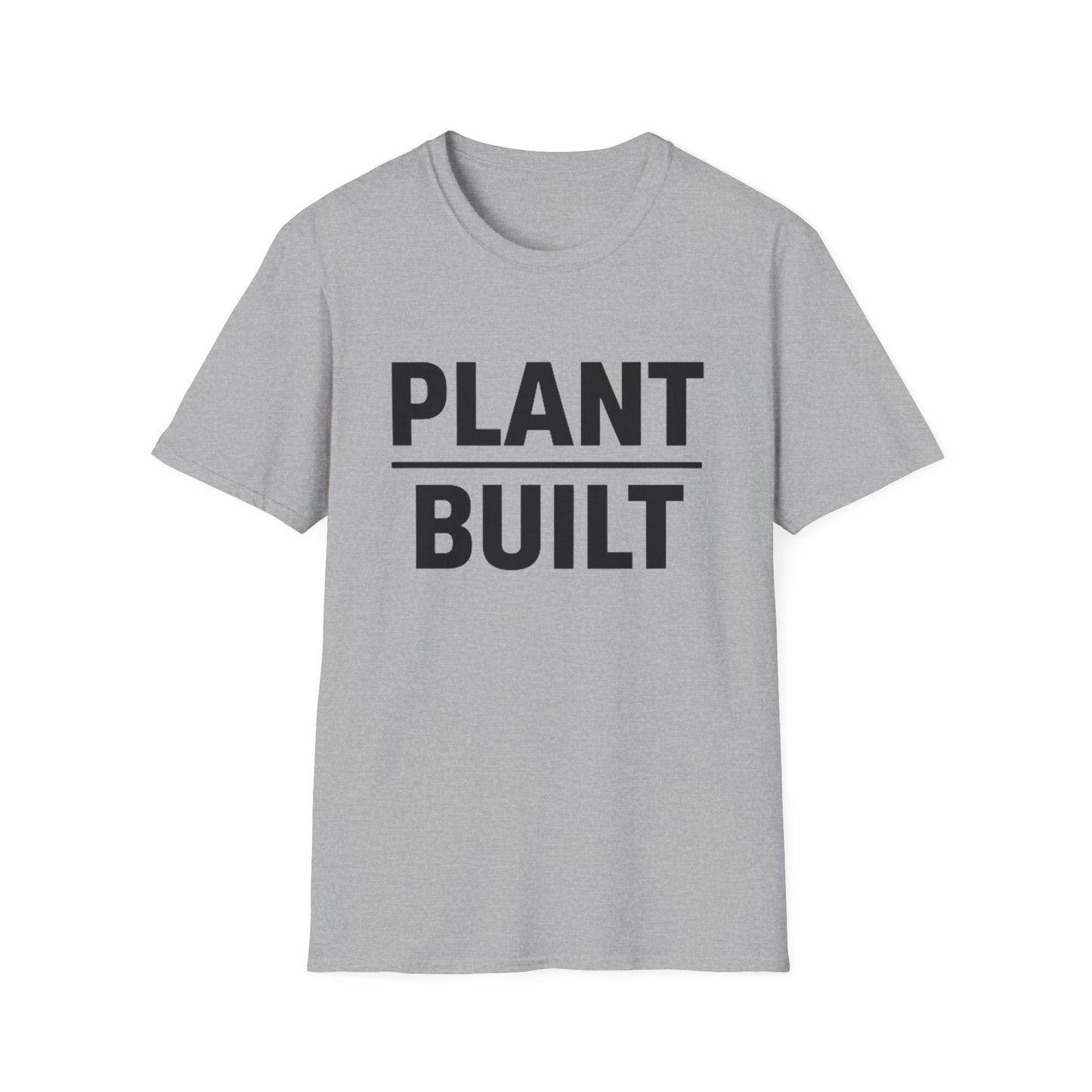 Plant Built T-Shirt