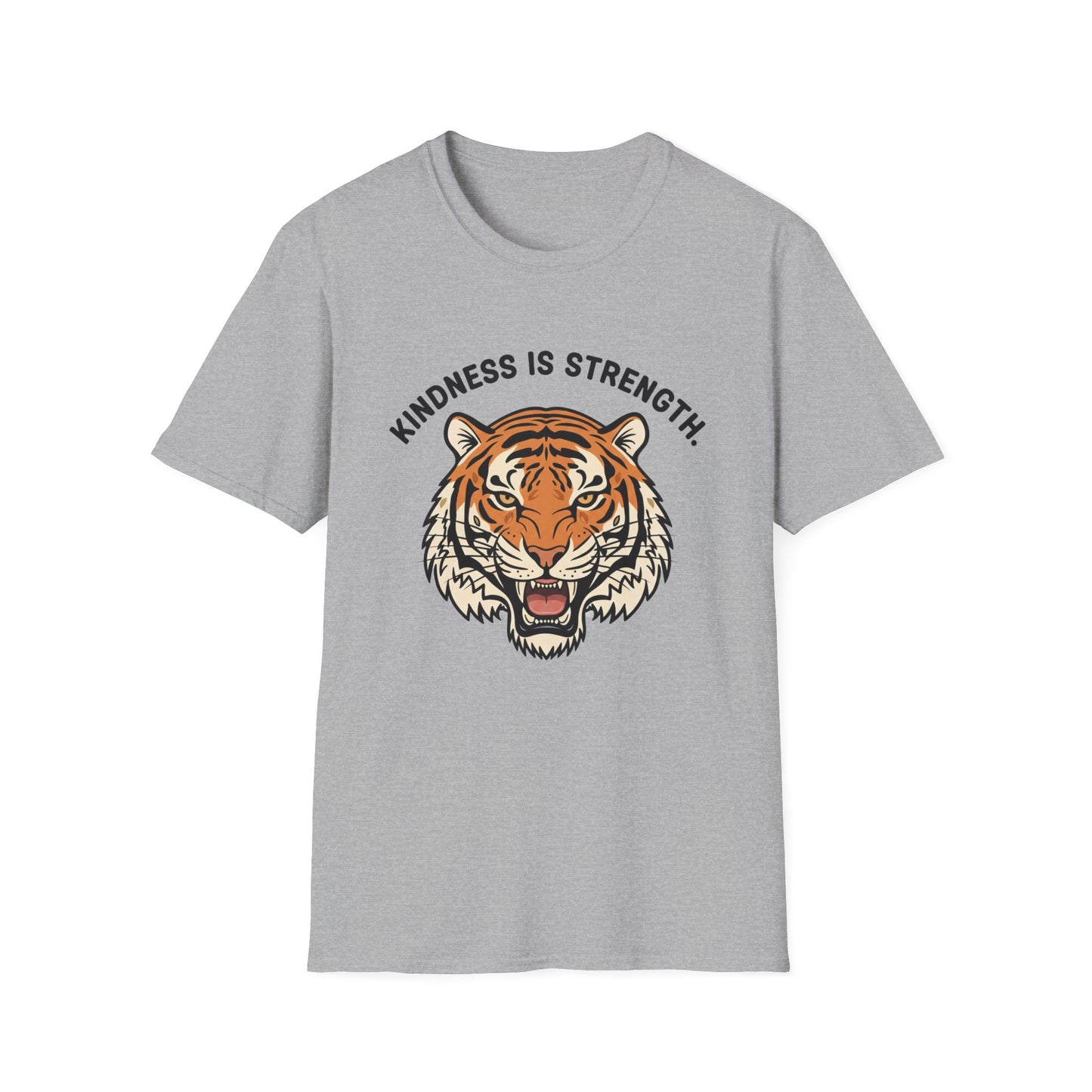 Kindness is Strength_Tiger T-Shirt