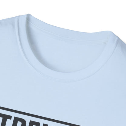Strength has no meat requirement T-Shirt
