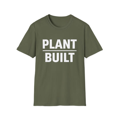 Plant Built T-Shirt
