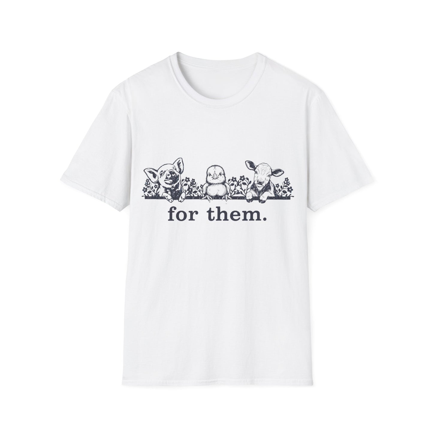 For Them. pig+chick+cow T-Shirt