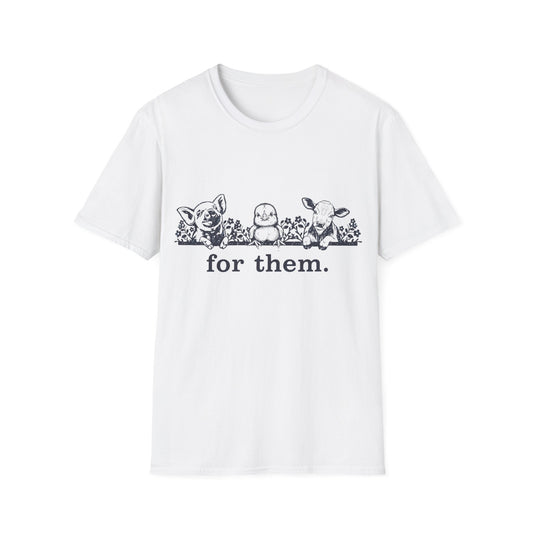 For Them. pig+chick+cow T-Shirt