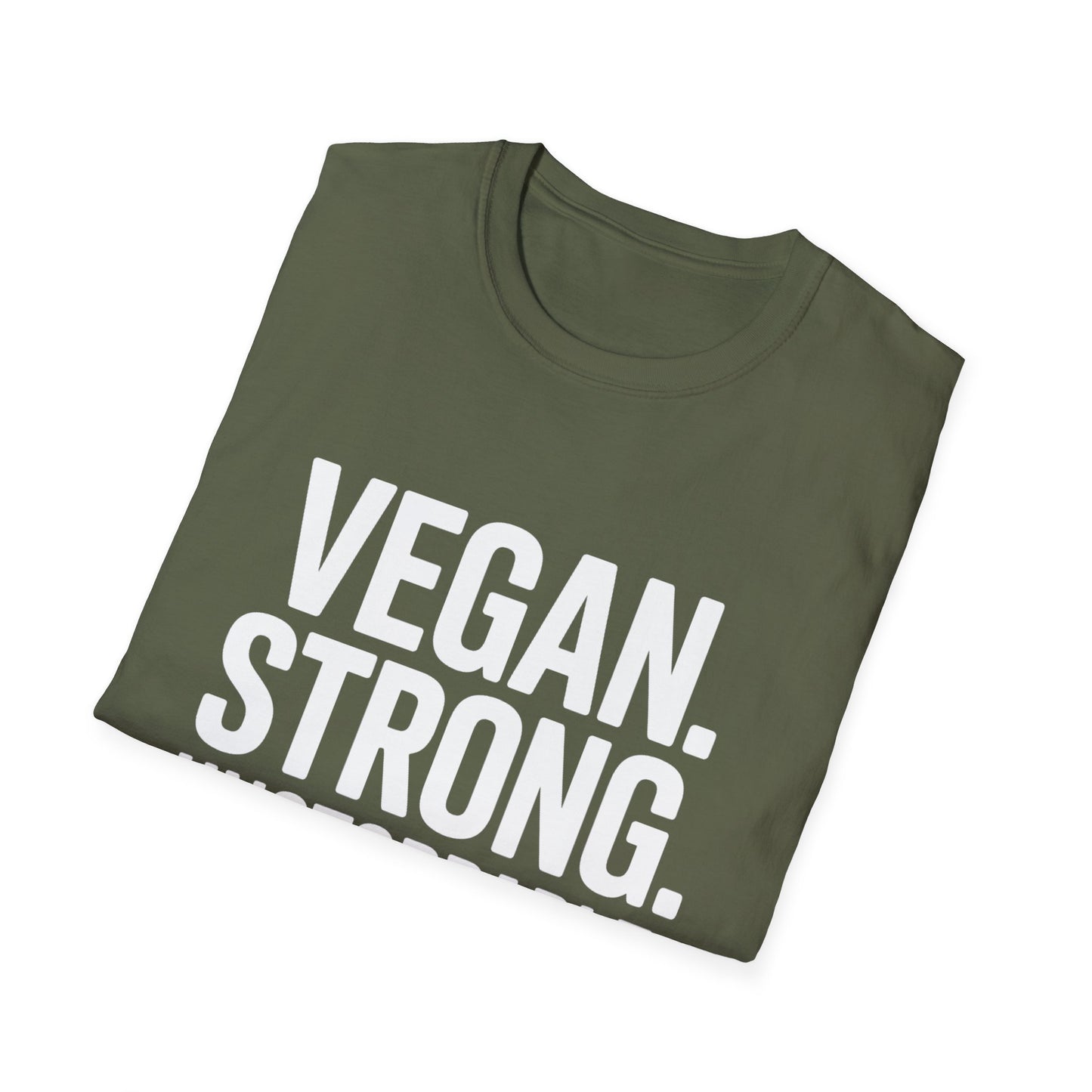 Vegan. Strong. Unstoppable. T-Shirt