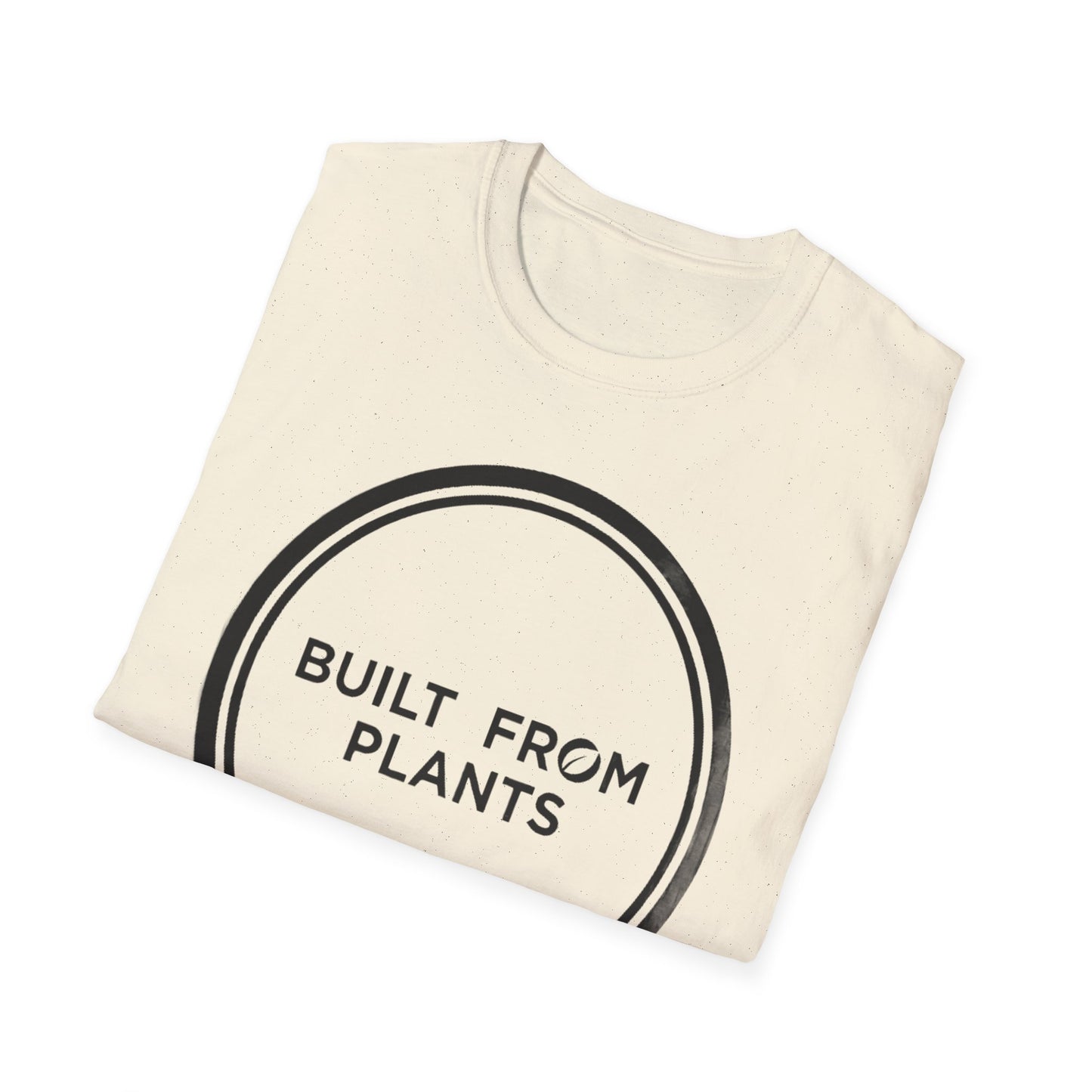 Built from plants T-Shirt