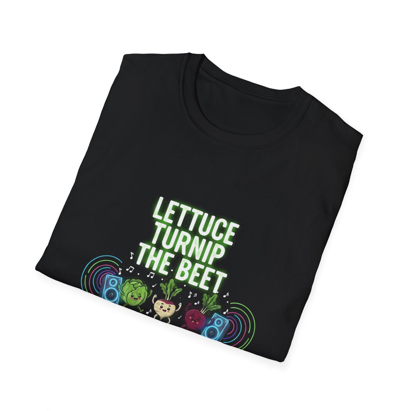 Lettuce Turnip TheBeet T-Shirt
