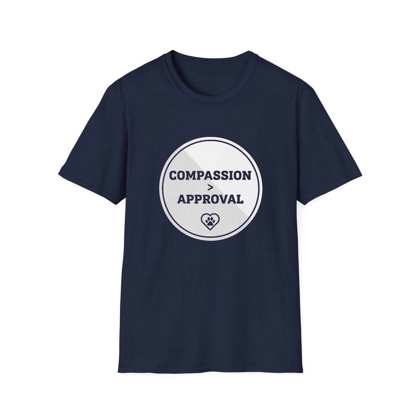 Compassion > Approval T-Shirt