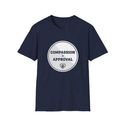 Compassion > Approval T-Shirt