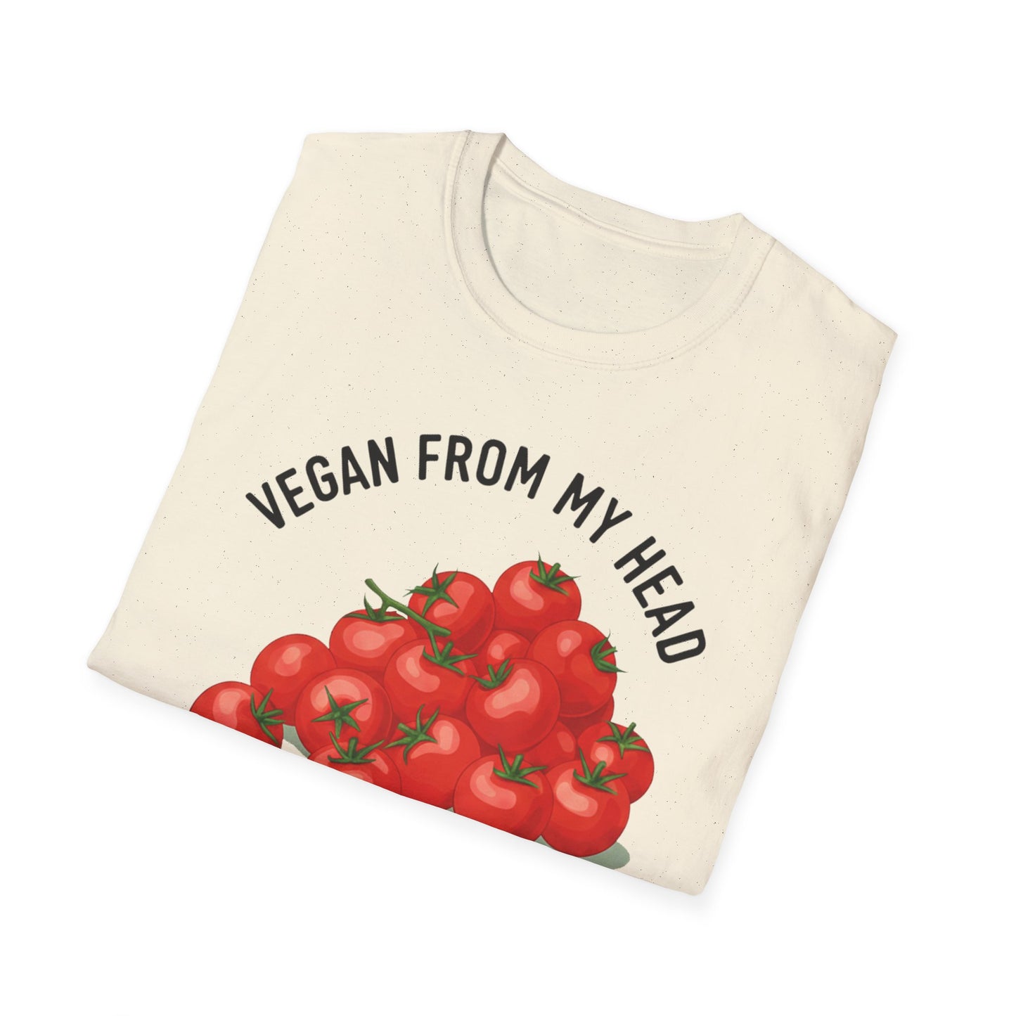Vegan from my head tomatoes T-Shirt