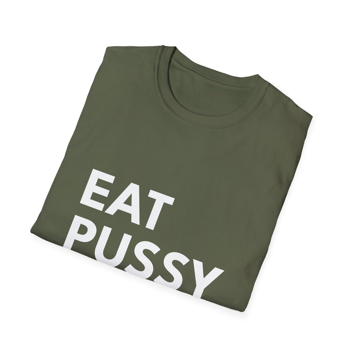 Eat Pussy NOT Animals T-Shirt