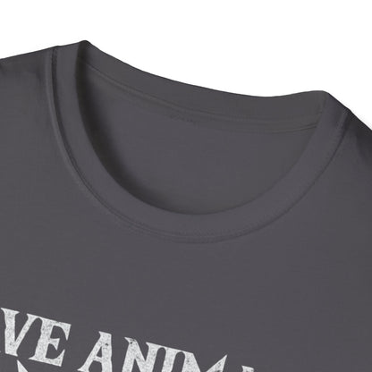 Save Animals Kill Workouts T-Shirt