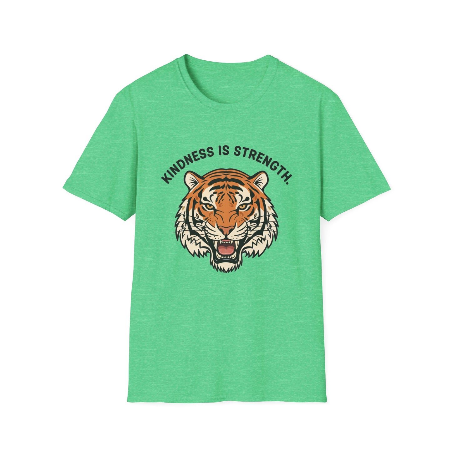 Kindness is Strength_Tiger T-Shirt