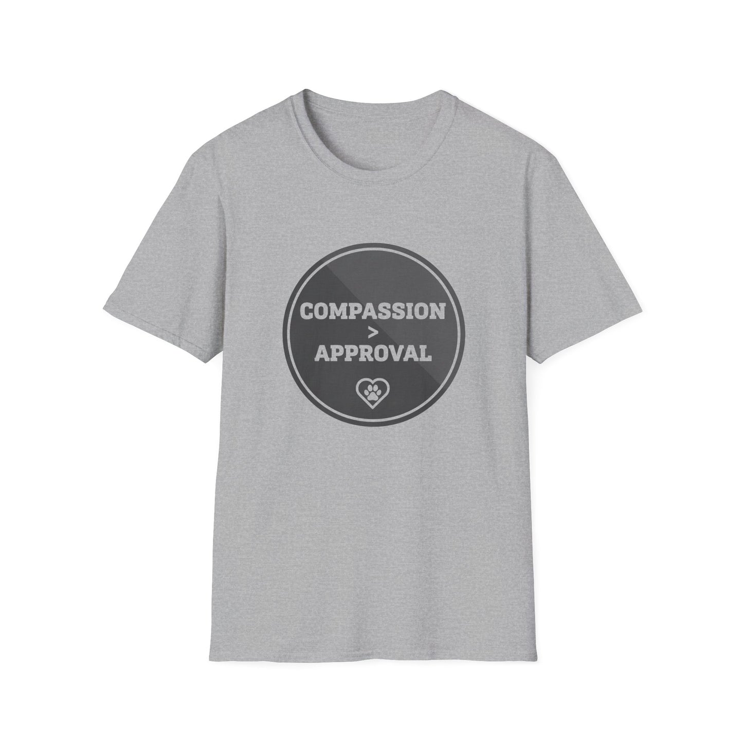 Compassion > Approval T-Shirt