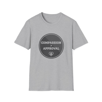 Compassion > Approval T-Shirt