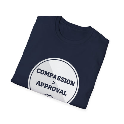 Compassion > Approval T-Shirt