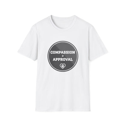 Compassion > Approval T-Shirt