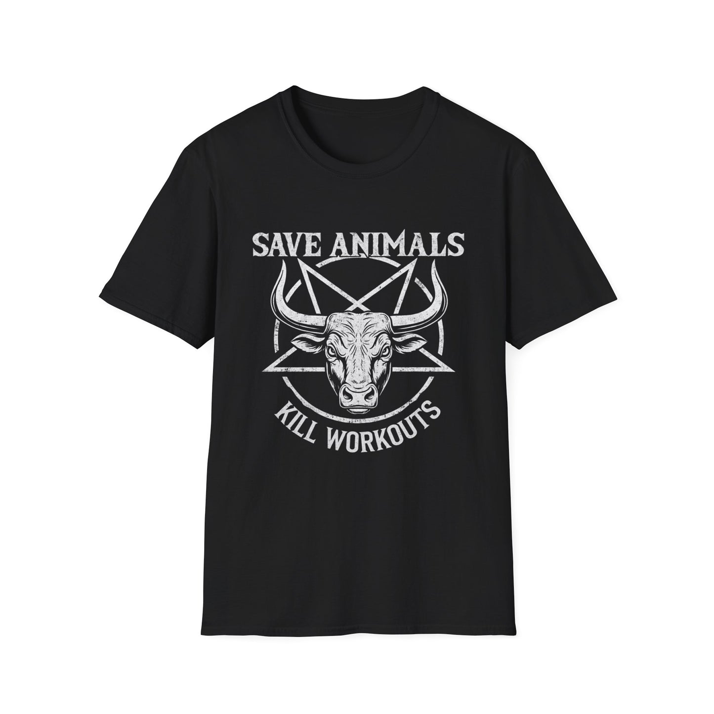 Save Animals Kill Workouts T-Shirt