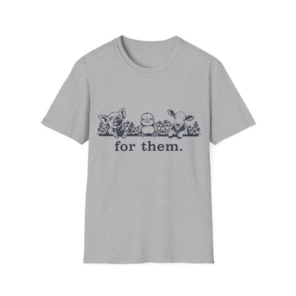 For Them. pig+chick+cow T-Shirt