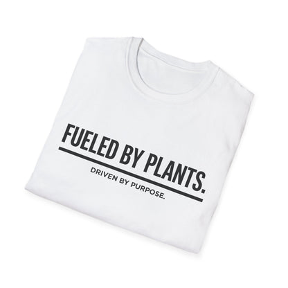 Fueled By Plants. Driven By Purpose. T-Shirt